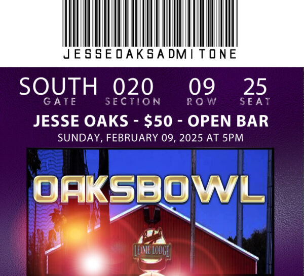 "OaksBowl" February 09, 2025 - $50 Ticket (open bar at 5 pm) Tickets